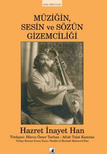 Müziğin, Sesin ve Sözün Gizemciliği