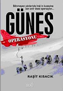 Güneş Operasyonu & Bilinmeyen Yönleriyle Irak'ın Kuzeyine Son Sınır Ötesi Operasyon...
