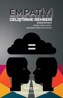 Empatiyi Geliştirme Rehberi - Edwin Rutsch