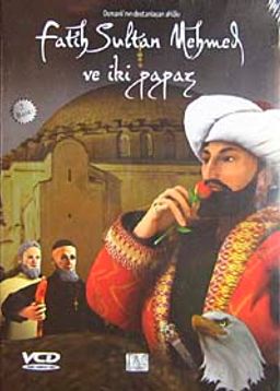 Osmanlı'nın Destanlaşan Ahlakı & Fatih Sultan Mehmet Han ve İki Papaz (VCD)
