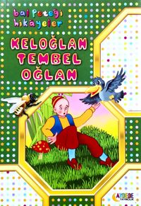 Keloğlan Tembel Oğlan
