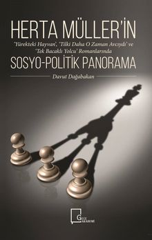 Herta Müller’in Sosyo-Politik Panorama