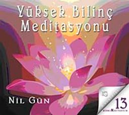Yüksek Bilinç Meditasyonu (Cd)