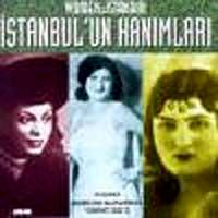Istanbul'un Hanımları-Women Of Istanbul