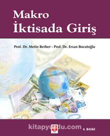 Makro İktisada Giriş (Prof. Dr. Metin Berber - Prof. Dr. Ersan Bocutoğlu) - Metin Berber