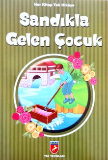 Sandıkla Gelen Çocuk