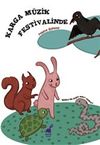 Karga M&uuml;zik Festivalinde