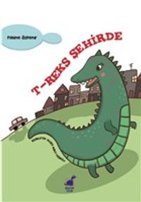 T-Reks Şehirde