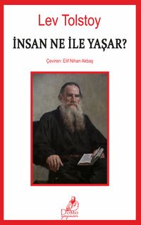 İnsan Ne ile Yaşar?
