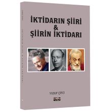 İktidarın Şiiri ve Şiirin İktidarı