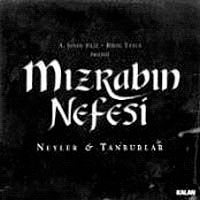 Mızrabın Nefesi (Cd) & Neyler-Tanburlar