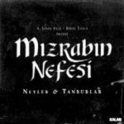 Mızrabın Nefesi (Cd) & Neyler-Tanburlar