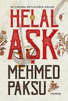 Helal Aşk - Mehmed Paksu