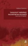 Tasavvuf Tarihinde Nazari İrfan Geleneği &amp; Tarih, Teori ve Problemler