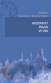 Medeniyet İnsan ve Din