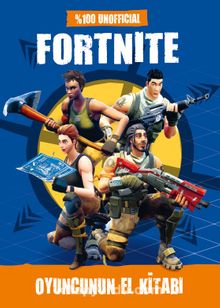 Fortnite Oyuncunun El Kitabı - Kolektif