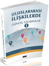 Uluslararası İlişkilerde G&uuml;ncel Yaklaşımlar 2