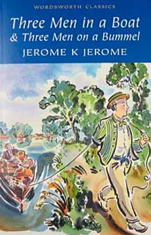 Three Men in a Boat & Three Men on the Bummel