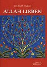 Allah Lieben (Khurram Murad)