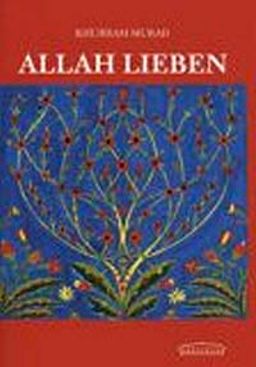 Allah Lieben (Khurram Murad)