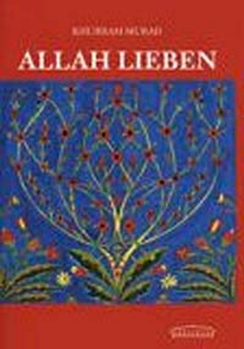 Allah Lieben (Khurram Murad)