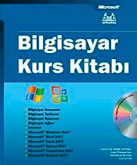 Bilgisayar Kurs Kitabı (Vista ve Office 2007) Cd Ekli