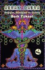 Abra Kadabra! & Değişim Dönüşüm ve Uyanış