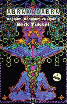 Abra Kadabra! & Değişim Dönüşüm ve Uyanış