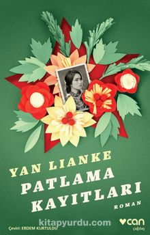 Patlama Kayıtları - Yan Lianke