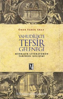 Yahudilikte Tefsir Geleneği - Ömer Faruk Araz