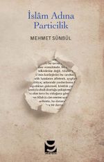 İslam Adına Particilik