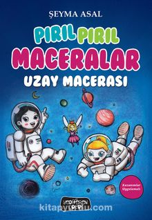 Uzay Macerası / Pırıl Pırıl Maceralar - Şeyma Asal