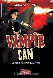 Vampir Evreninin Şifresi / Vampir Can - Arda Atasever
