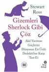 Gizemleri Sherlock Gibi &Ccedil;&ouml;z: Akıl Y&uuml;r&uuml;tme G&uuml;&ccedil;lerini D&uuml;nyanın En &Uuml;nl&uuml; Dedektifine Karşı Test Et