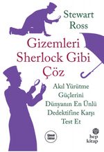 Gizemleri Sherlock Gibi Çöz: Akıl Yürütme Güçlerini Dünyanın En Ünlü Dedektifine Karşı Test Et