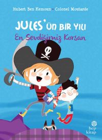 Jules'ün Bir Yılı: En Sevdiğimiz Korsan 