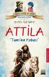 Attila & Tanrı&rsquo;nın Kırbacı