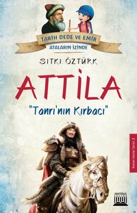 Attila & Tanrı’nın Kırbacı