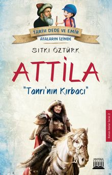 Attila & Tanrı’nın Kırbacı