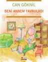Beni Annem Yavruladı
