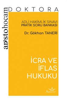 Aristo Hocam Doktora - İcra Ve İflas Hukuku Soru Bankası