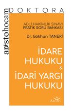 Aristo Hocam Doktora - İdare Ve Hukuku ve İdari Yargı Hukuku Soru Bankası