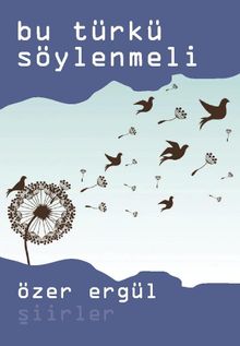 Bu Türkü Söylenmeli