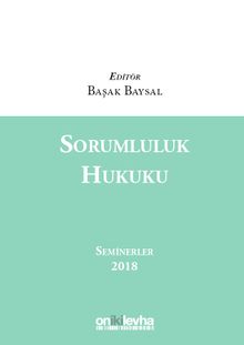 Sorumluluk Hukuku Seminerler 2018