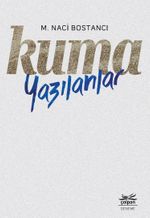 Kuma Yazılanlar 
