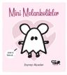 Mini Melankolikler
