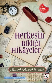 Herkesin Bildiği Hikayeler - Ahmet Murat Bülbül