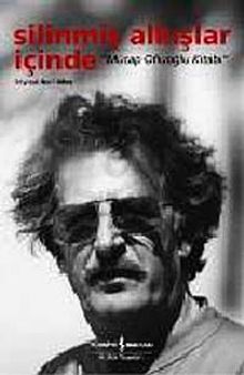 Silinmiş Alkışlar İçinde & Mücap Ofluoğlu Kitabı