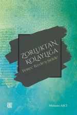 Zorluktan Kolaylığa & Ferec Ba'de'ş-Şidde