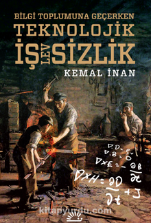 Teknolojik İşlevsizlik & Kitle Üretiminden Yaratıcı Tasarıma - Kemal İnan